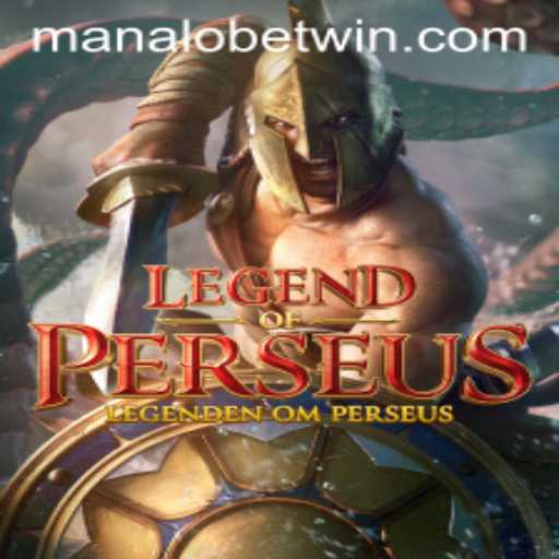 LegendofPerseus: A Daring Adventure Game with Manalo Bet